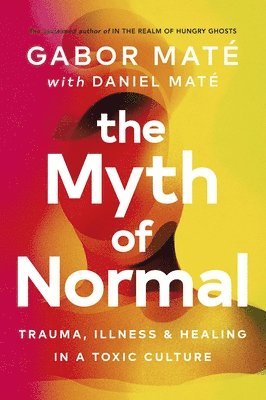 The Myth of Normal 1