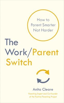 bokomslag Work/Parent Switch