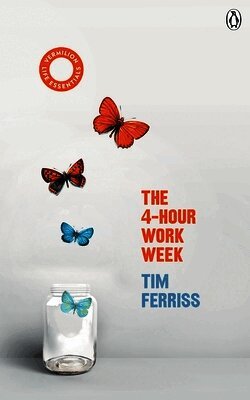 Timothy Ferriss - 4-Hour Work Week, Häftad