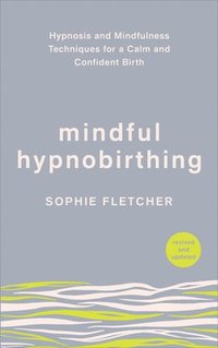 bokomslag Mindful Hypnobirthing