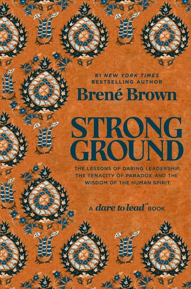 Brené Brown - Strong Ground, Inbunden