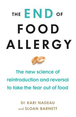 The End of Food Allergy 1