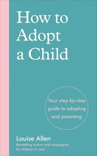 bokomslag How to Adopt a Child