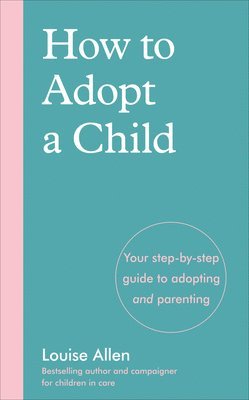 bokomslag How to Adopt a Child