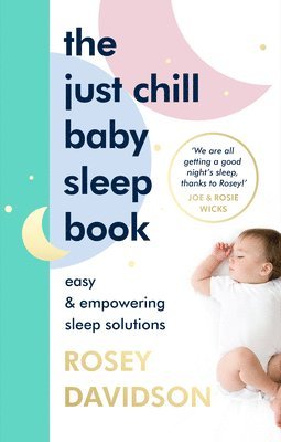 bokomslag The Just Chill Baby Sleep Book