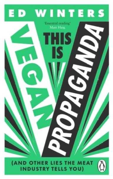 Ed Winters - This Is Vegan Propaganda, Häftad