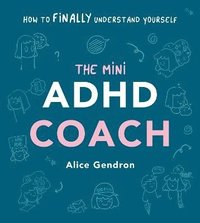 bokomslag The Mini ADHD Coach