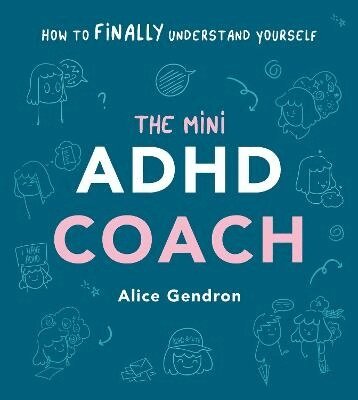 Alice Gendron - Mini ADHD Coach, Inbunden