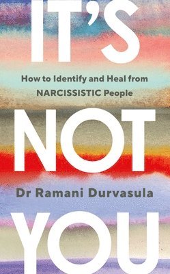 Ramani Durvasula - It's Not You, Häftad