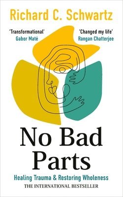 Richard Schwartz - No Bad Parts, Häftad