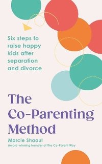 bokomslag The Co-Parenting Method