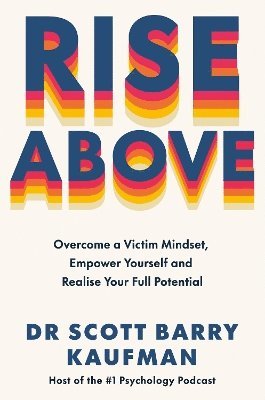 Scott Barry Kaufman, Dr Scott Barry Kaufman - Rise Above, Häftad