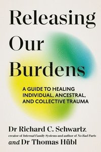 bokomslag Releasing our Burdens