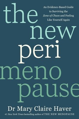 Mary Claire Haver, Dr Mary Claire Haver - New Perimenopause, Inbunden
