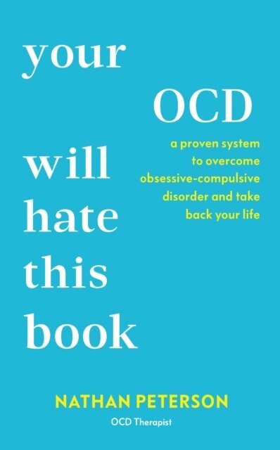Nathan Peterson - Your OCD Will Hate This Book, Häftad. Tillgänglighet: Lägg i varukorg