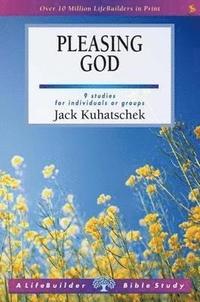 bokomslag Pleasing God (Lifebuilder Study Guides)