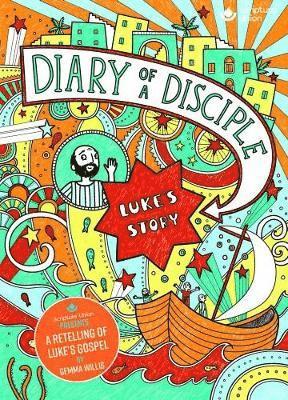Gemma Willis - Diary of a Disciple: Luke's Story, Häftad