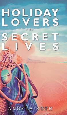 bokomslag Holiday Lovers Secret Lives