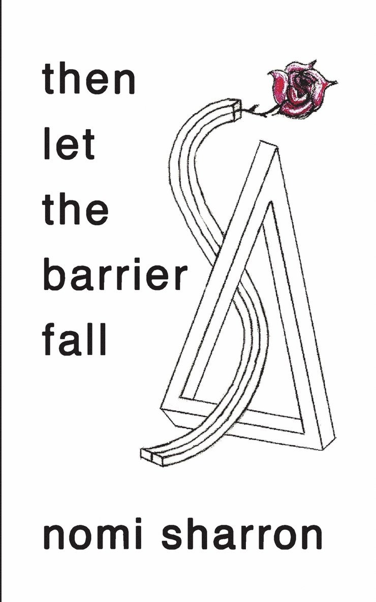 nomi sharron, Nomi Sharron - then let the barrier fall, Häftad