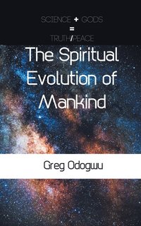 bokomslag The Spiritual Evolution of Mankind