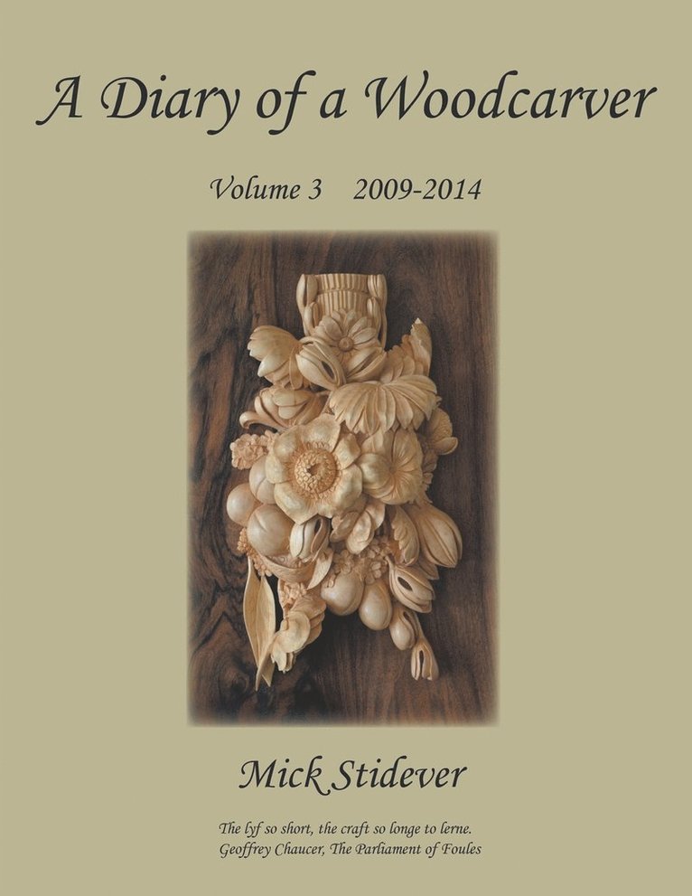 A Diary of a Woodcarver 1