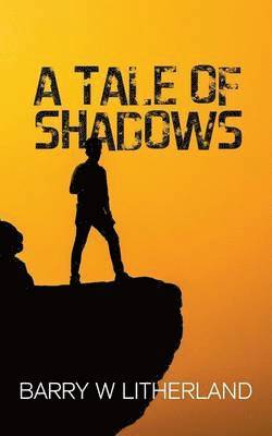 A Tale of Shadows 1