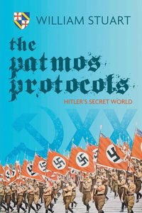 bokomslag The Patmos Protocol; Hitler's Secret World