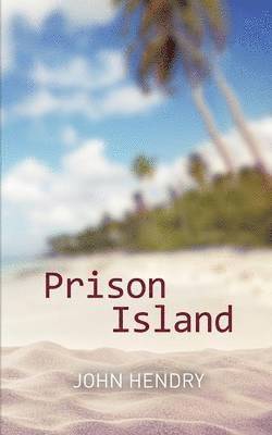 Prison Island 1