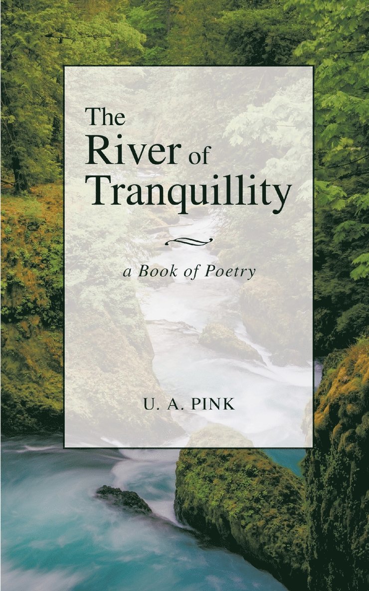 The River of Tranquillity 1