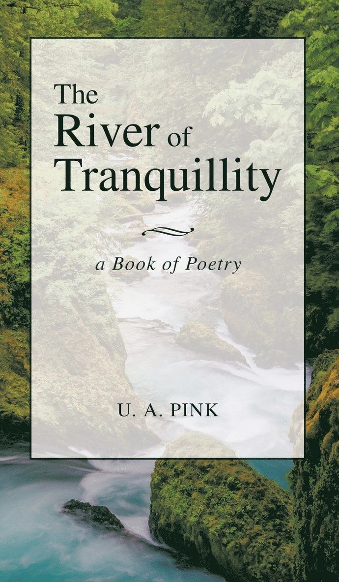 The River of Tranquillity 1