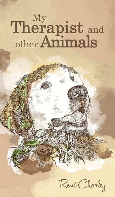 bokomslag My Therapist and Other Animals