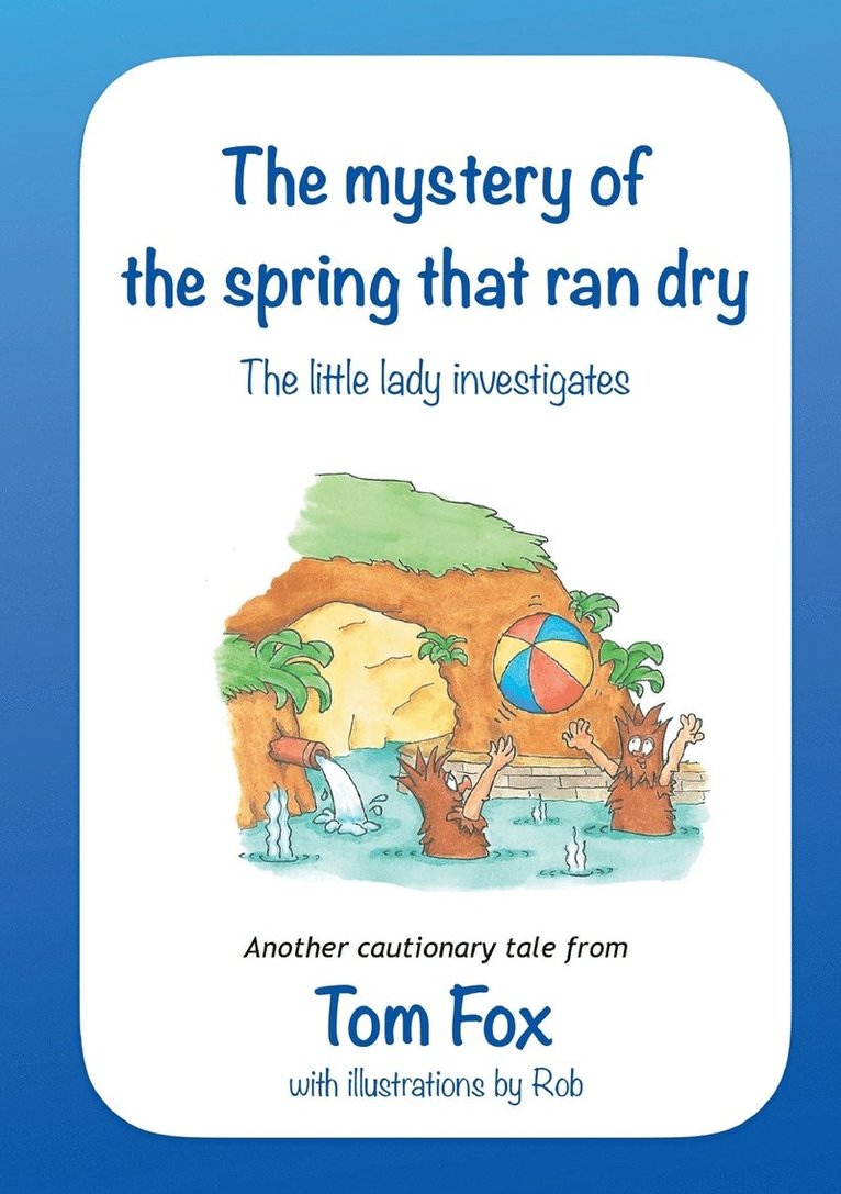 The Mystery of the Spring That Ran Dry 1