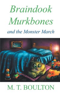 bokomslag Braindook Murkbones and the Monster March