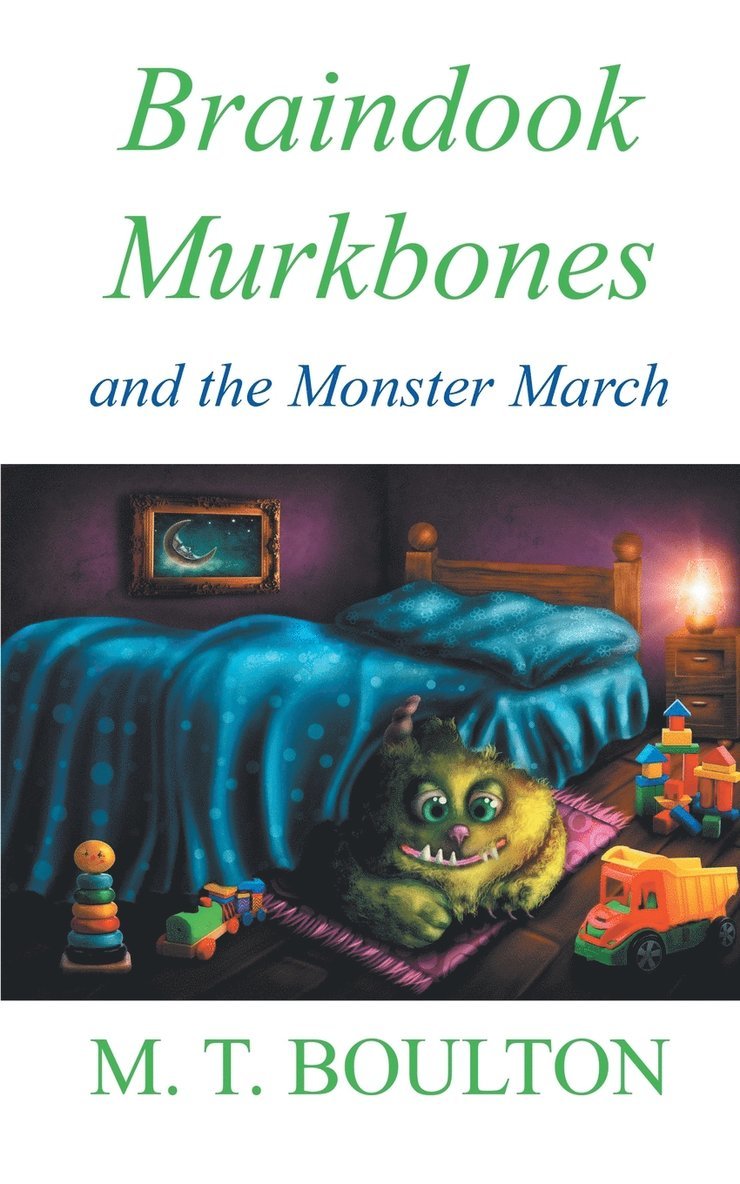 Braindook Murkbones and the Monster March 1