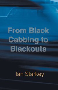 bokomslag From Black Cabbing to Blackouts