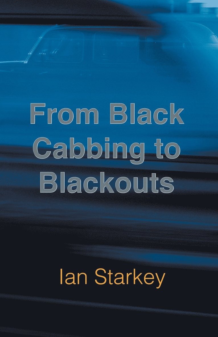 From Black Cabbing to Blackouts 1