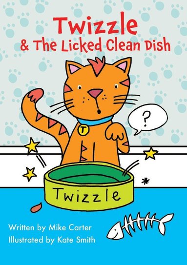 Mike Carter - Twizzle & The Licked Clean Dish, Häftad