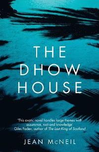 bokomslag The Dhow House