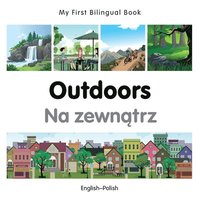 bokomslag My First Bilingual Book -  Outdoors (English-Polish)