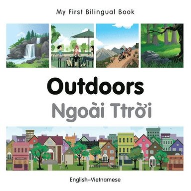 bokomslag My First Bilingual Book -  Outdoors (English-Vietnamese)