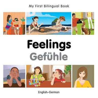 bokomslag My First Bilingual Book -  Feelings (English-German)