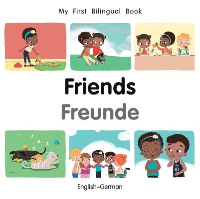 Patricia Billings - My First Bilingual Book-Friends (English-German), Kartonnage. Tillgänglighet: Lägg i varukorg