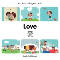 bokomslag My First Bilingual BookLove (EnglishChinese)