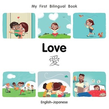 bokomslag My First Bilingual BookLove (EnglishJapanese)