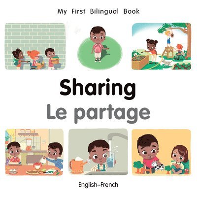 My First Bilingual BookSharing (EnglishFrench) 1