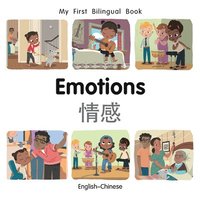 bokomslag My First Bilingual BookEmotions (EnglishChinese)