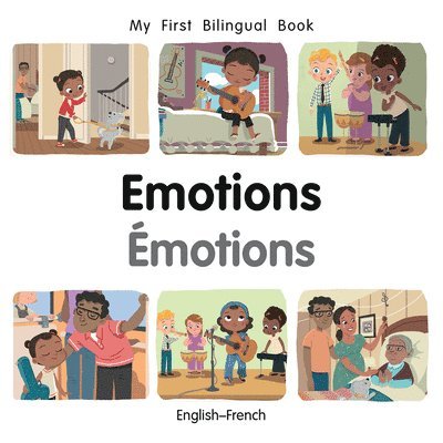 My First Bilingual BookEmotions (EnglishFrench) 1