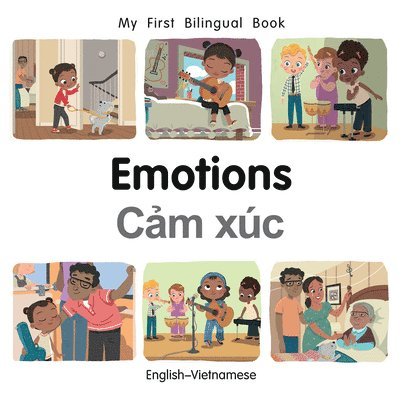 My First Bilingual BookEmotions (EnglishVietnamese) 1