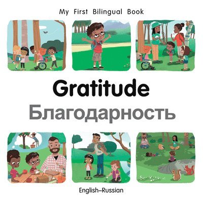 My First Bilingual BookGratitude (EnglishRussian) 1