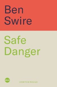 bokomslag Safe Danger